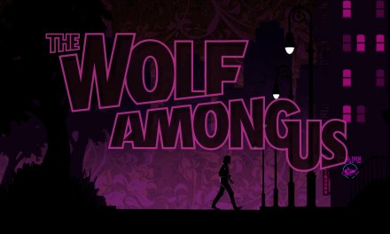 Ad’s Quick Fix – The Wolf Among Us