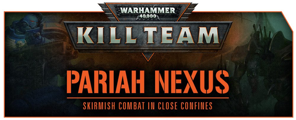 Kill Team Pariah Nexus