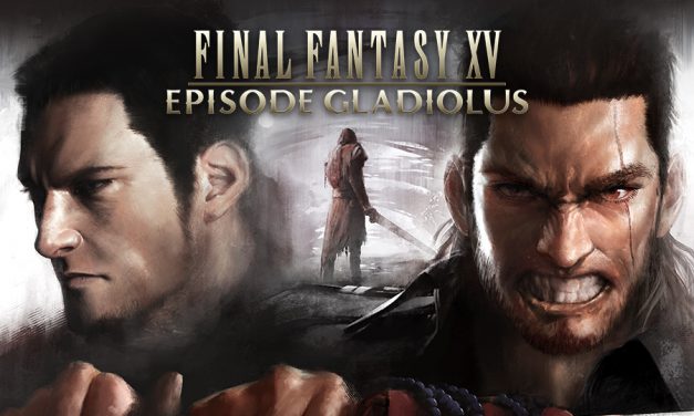 Final Fantasy XV – Gladiolus Episode Trailer