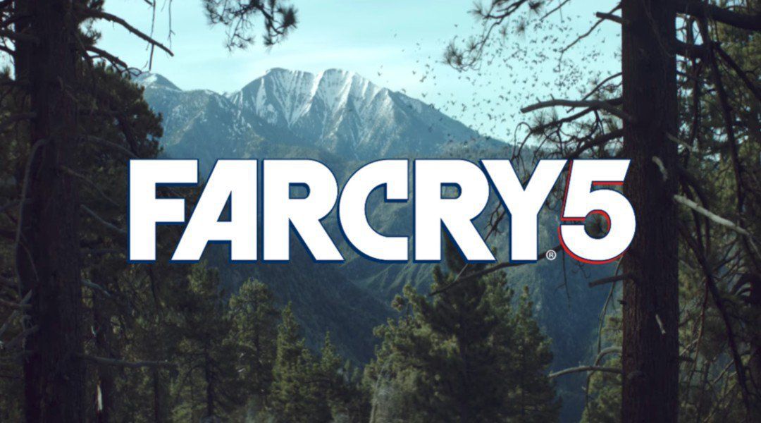 Far Cry 5 Officially Revealed!