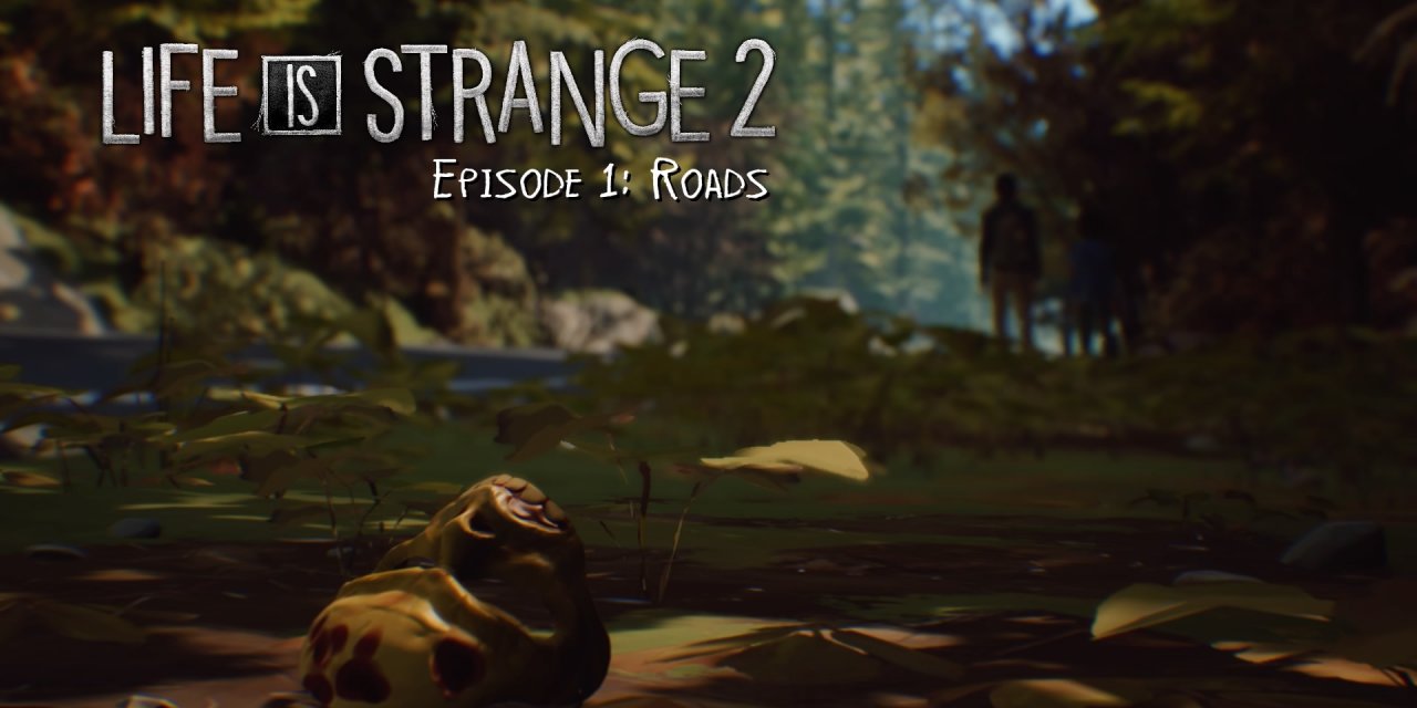 Review – Life is Strange 2 – Episode 1: Roads