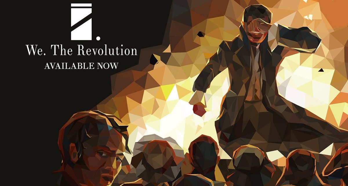 We.The Révolution Out Now