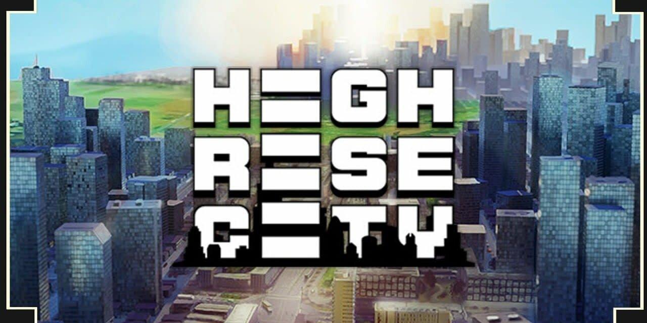 Highrise City Playtest starts January 27th!
