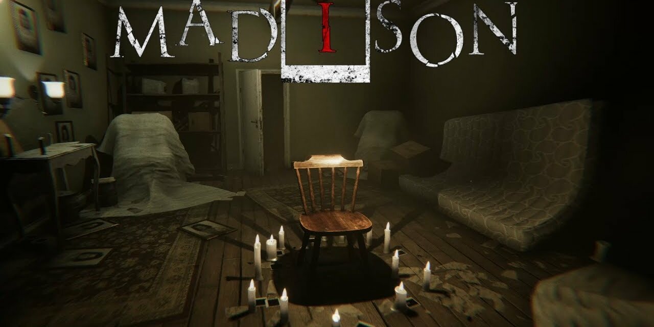 MADiSON is scariest video game ever made!