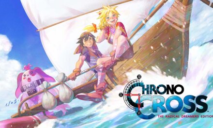 Chrono Cross: The Radical Dreamers Edition Announced for PS4, Nintendo Switch, Xbox One and Steam!