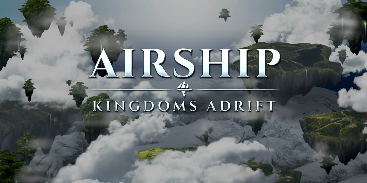 Airship: Kingdoms Adrift will be in Steam Next Fest: October 2022