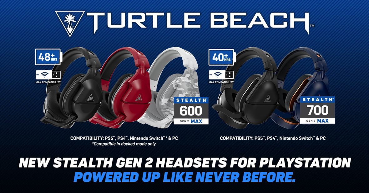 TURTLE BEACH’S AWARD-WINNING STEALTH 600 GEN 2 MAX WIRELESS GAMING HEADSETS FOR PLAYSTATION ARE NOW AVAILABLE