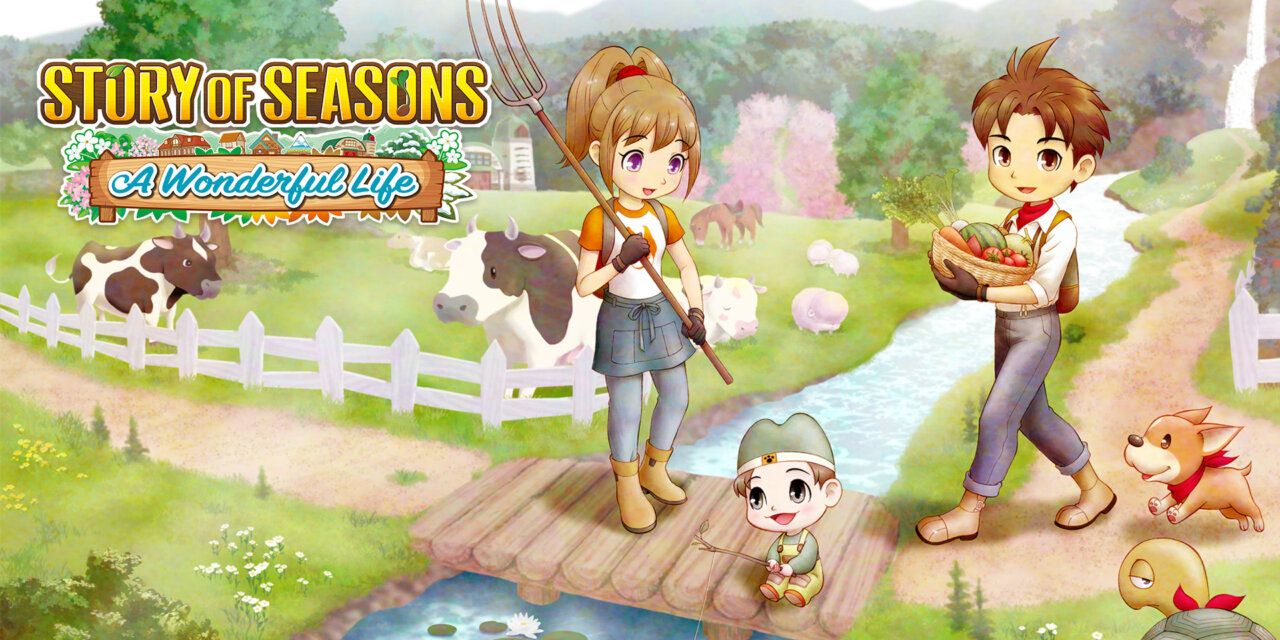 Story of Seasons: A Wonderful Life Coming to Switch in Summer 2023.