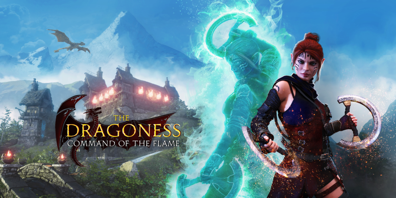 The Dragoness: Command of the Flame Is Out Now On PC!