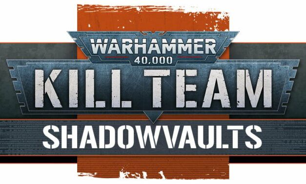 Kill Team: Shadowvaults