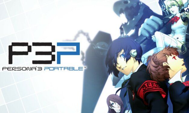 Review – Persona 3 Portable (P3P) (PlayStation 4)