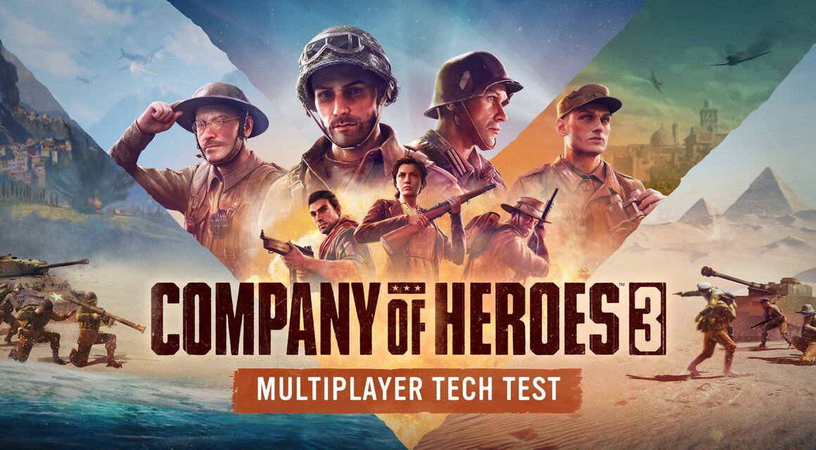 Company of Heroes 3 Multiplayer Tech Test Out Now