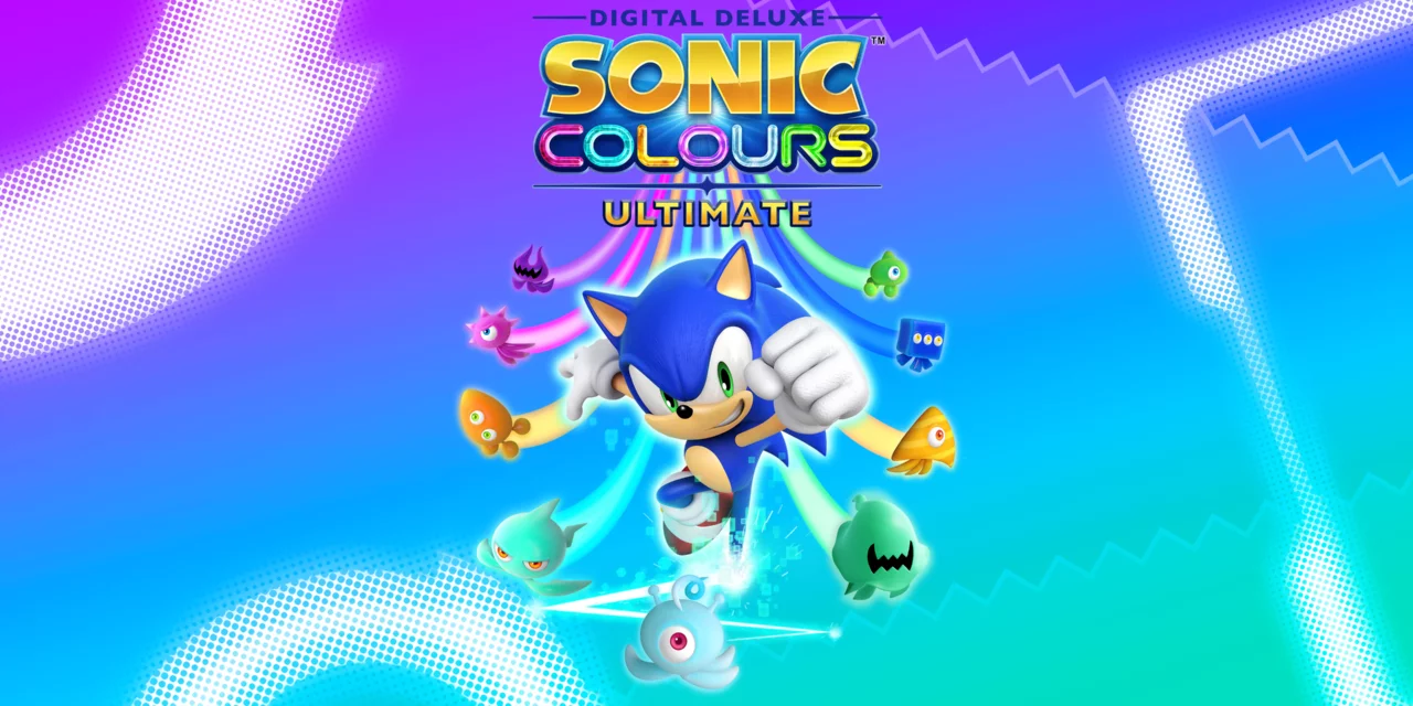 Sonic Colours: Ultimate Arrives on Steam
