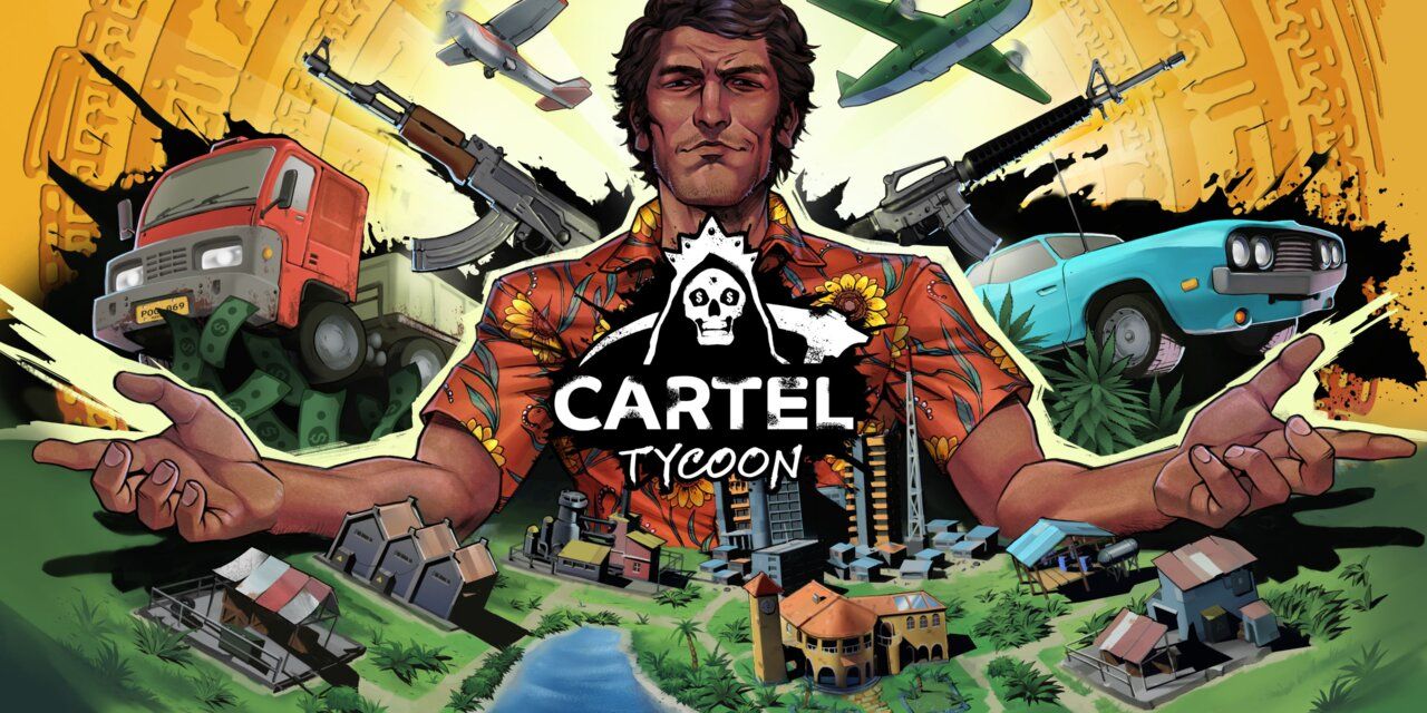 “Cartel Tycoon” Expands Business Onto Xbox Series X|S, PlayStation 5 Today!