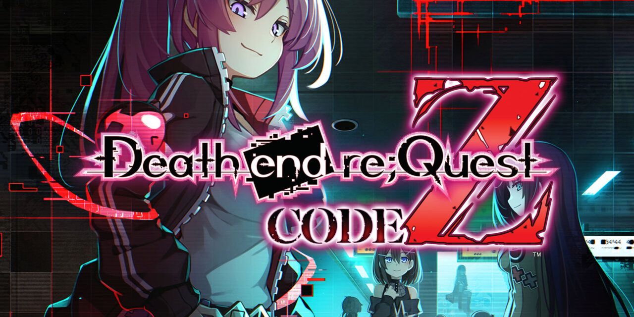 Review – Death End re;Quest Code Z (PlayStation 5)
